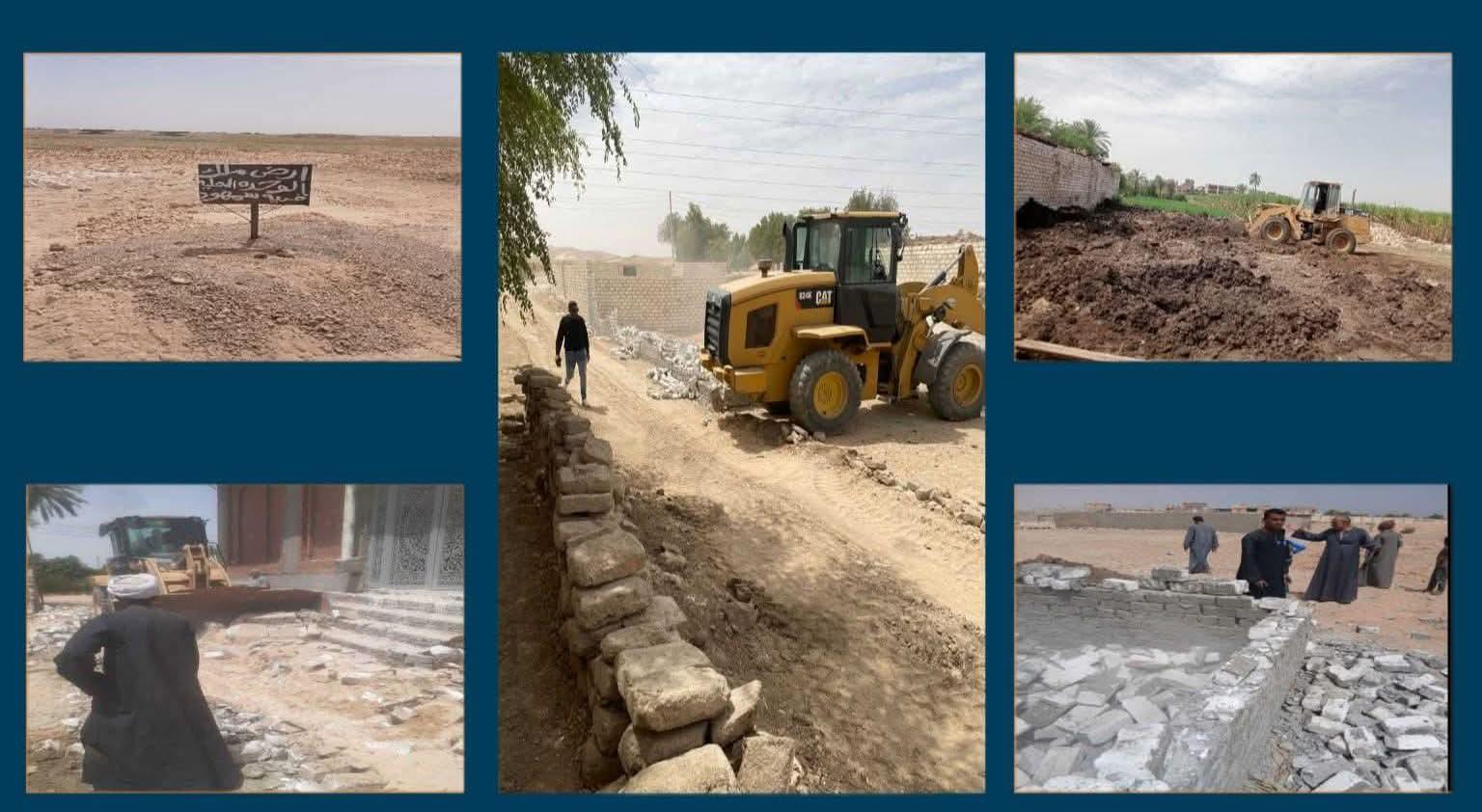 حملات مكثفة لإزالة التعديات على الأراضي الزراعية وأملاك الدولة بقنا وأبوتشت